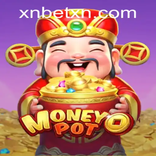 Exploring MoneyPot: A Thrilling Adventure with xnbet